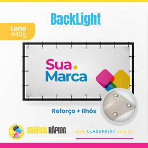 Banner BackLight 440g Lona 44og m² 4x0  Com Tubo e Corda Bainha + Ilhós de Alumínio + Reforço